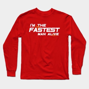 The Fastest Man Alive Long Sleeve T-Shirt